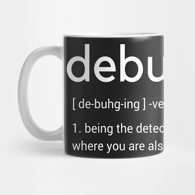 debugging meaning - debugging shirt by amitsurti